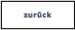 zurück